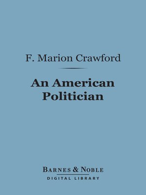 cover image of An American Politician (Barnes & Noble Digital Library)